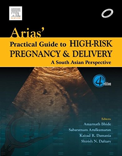Arias' Practical Guide to High-Risk Pregnancy and Delivery: A South Asian Perspective - Click to Buy