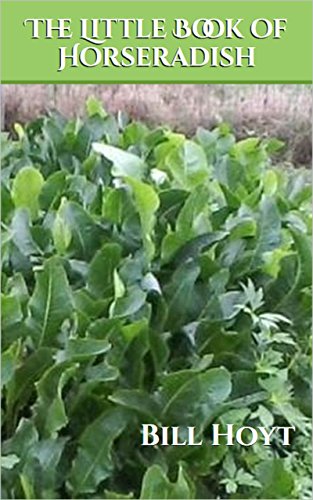 The Little Book of Horseradish: for garden, kitchen, and pantry - Click to Buy