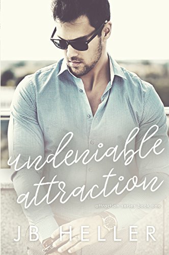 Undeniable Attraction (Attraction Series Book 1) - Click to Buy