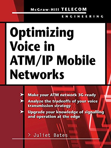 Optimizing Voice in ATM/IP Mobile Networks: Capacity and Quality (McGraw-Hill Telecom. Engineering)