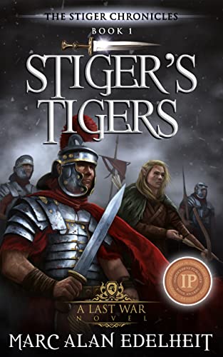Stiger’s Tigers (The Stiger Chronicles Book 1) - Click to Buy