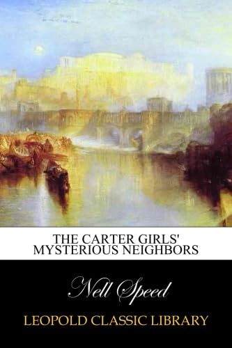 The Carter Girls' Mysterious Neighbors - Click to Buy