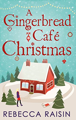 A Gingerbread Café Christmas: Christmas at the Gingerbread Café / Chocolate Dreams at the Gingerbread Cafe / Christmas Wedding at the Gingerbread Café - Click to Buy