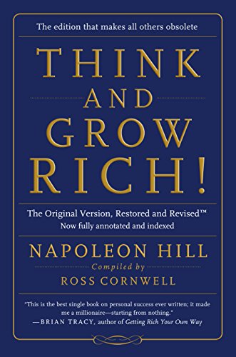 Think and Grow Rich!:The Original Version, Restored and Revised™: The Original Version, Restored and Revisedâ„¢ (English Edition) - Click to Buy