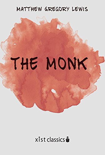 The Monk: A Romance (Xist Classics) - Click to Buy
