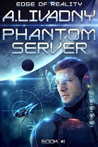 Edge of Reality (Phantom Server: Book #1) LitRPG series (English Edition) - Click to Buy