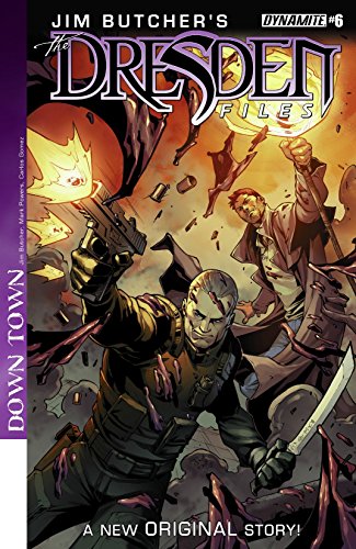 Jim Butcher's The Dresden Files: Down Town #6 (of 6): Digital Exclusive Edition (Jim Butcher's The Dresden Files: Complete Series)