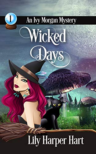Wicked Days (An Ivy Morgan Mystery Book 1)