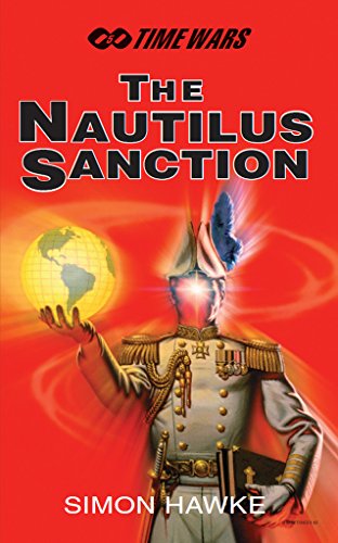 The Nautilus Sanction (Time Wars Book 5) - Click to Buy