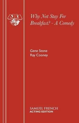 [(Why Not Stay for Breakfast?)] [Author: Gene Stone] published on (May, 1975) - Click to Buy