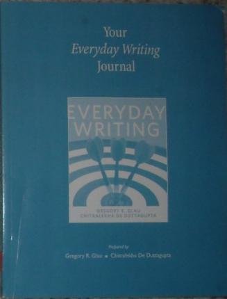 [(Your Everyday Writing Journal: A Solutions Approach)] [Author: Gregory R. Glau] published on (February, 2012) - Click to Buy