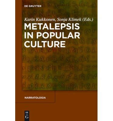 [(Metalepsis in Popular Culture)] [Author: Karin Kukkonen] published on (April, 2011) - Click to Buy