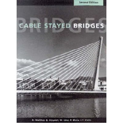 [(Cable-stayed Bridges)] [Author: René Walther] published on (June, 2003) - Click to Buy
