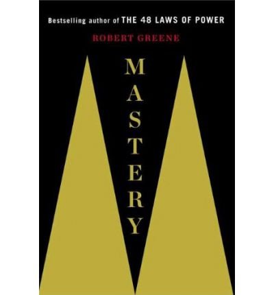 [(Mastery)] [Author: Robert Greene] published on (November, 2012) - Click to Buy