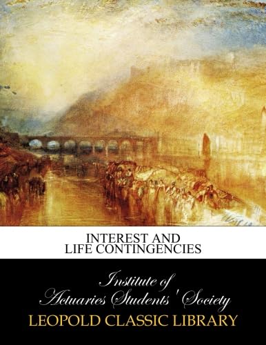 Interest and life contingencies