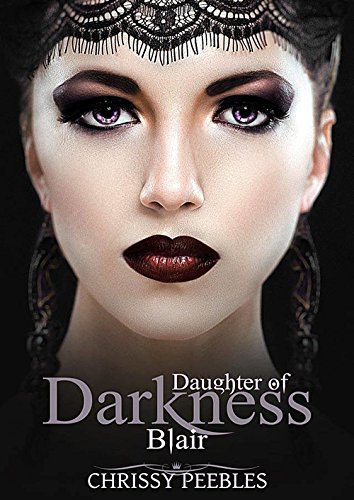 Blair (A Vampire & Paranormal Romance) (Daughters of Darkness: Blair's Journey Book 1) - Click to Buy