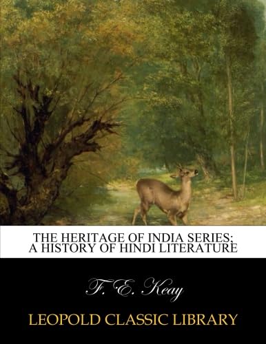 The heritage of India series; A history of Hindi literature