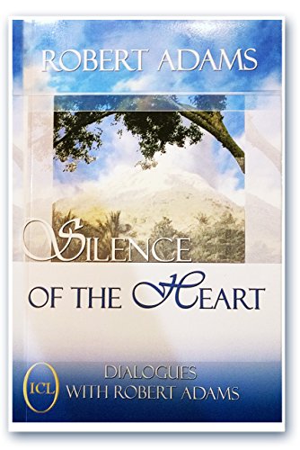 Silence of the Heart: Dialogues with Robert Adams by Robert Adams (1997) Paperback