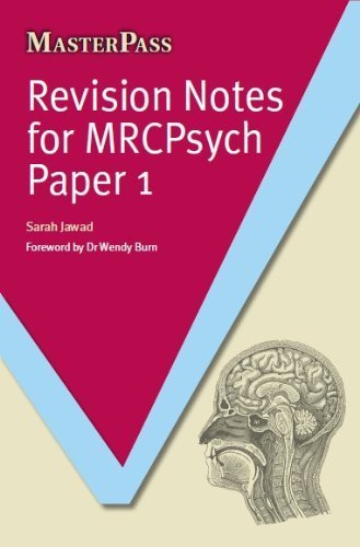 Revision Notes for Mrcpsych Paper 1 (Masterpass) by Jawad, Sarah (2012) Paperback - Click to Buy