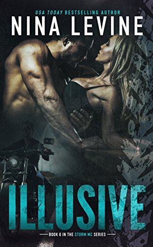 Illusive (Storm MC #6) - Click to Buy