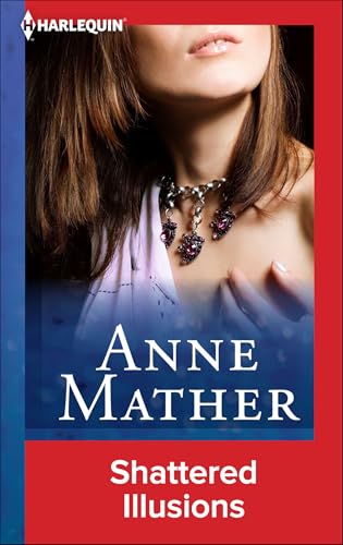 Shattered Illusions (English Edition)