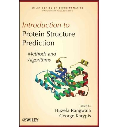 [(Introduction to Protein Structure Prediction )] [Author: Huzefa Rangwala] [Dec-2010] - Click to Buy