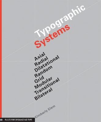 [(Typographic Systems )] [Author: Kimberly Elam] [May-2007] - Click to Buy