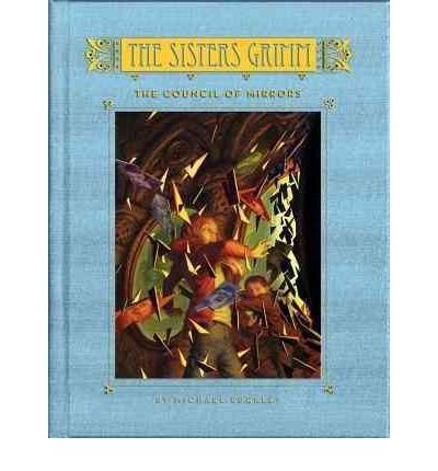 [(The Sisters Grimm: Book Nine: The Council of Mirrors )] [Author: Michael Buckley] [May-2012] - Click to Buy