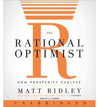 [(The Rational Optimist: How Prosperity Evolves )] [Author: Matt Ridley] [Jun-2010] - Click to Buy