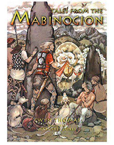 Tales from the Mabinogion: Modern adaptation of the medieval stories of Pwyll, Branwen, Manawydan and Math. - Click to Buy