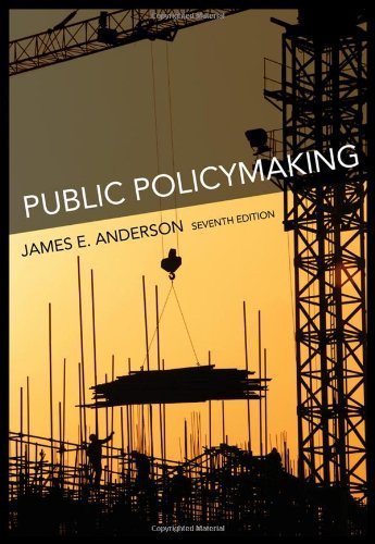 Public Policymaking 7th edition by Anderson, James E. (2010) Paperback - Click to Buy