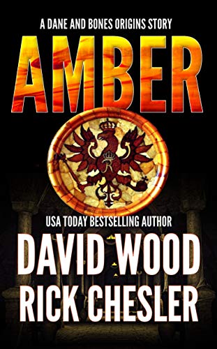 Amber: A Dane and Bones Origins Story (The Dane And Bones Origins Series Book 7) - Click to Buy