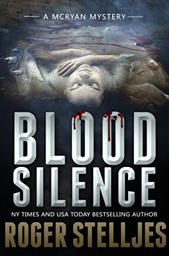 Blood Silence: A compelling crime thriller (Mac McRyan Mystery Thriller and Suspense Series Book) (McRyan Mystery Series Book 6) (English Edition) - Click to Buy
