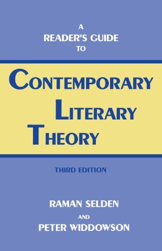 A Reader's Guide to Contemporary Literary Theory 3 Sub edition by Selden, Raman, Widdowson, Peter (1993) Paperback - Click to Buy