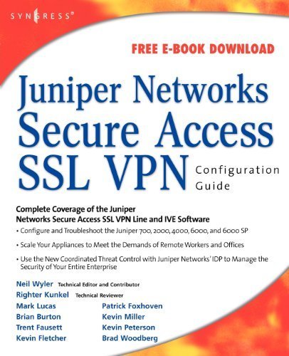 Juniper Networks Secure Access SSL VPN Configuration Guide 1st edition by Kevin Fletcher, Mark Lucas, Brian Burton, Trent Fausett, Pat (2007) Paperback - Click to Buy