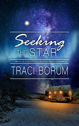Seeking the Star (Chilton Crosse Book 3) - Click to Buy