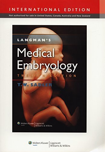 Langman's Medical Embryology. 12th edition by Sadler, T. W. (2011) Paperback - Click to Buy