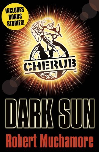 CHERUB: Dark Sun and other stories by Robert Muchamore (7-Nov-2013) Paperback - Click to Buy