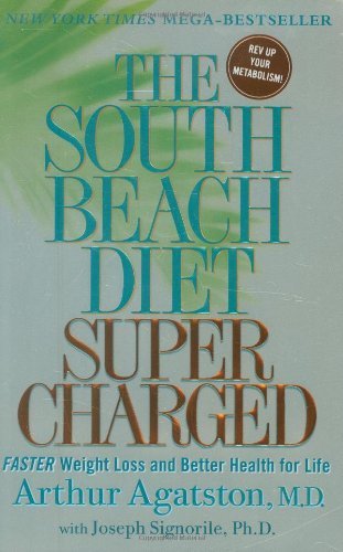 The South Beach Diet Super Charged by Arthur Agatston (2-Jun-2009) Paperback - Click to Buy
