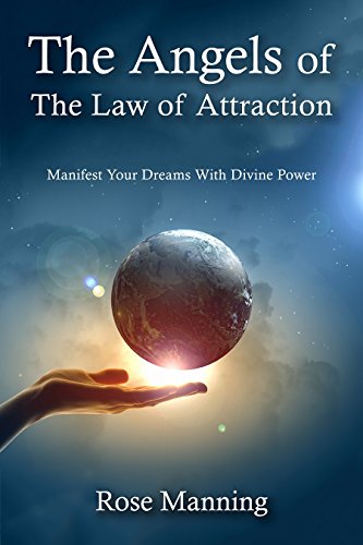 The Angels of The Law of Attraction: Manifest Your Dreams With Divine Power (Angel Discovery) - Click to Buy