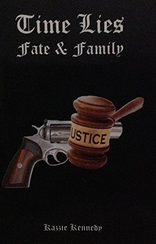 Time Lies Fate & Family (The Storm Madison Story Book 1) - Click to Buy