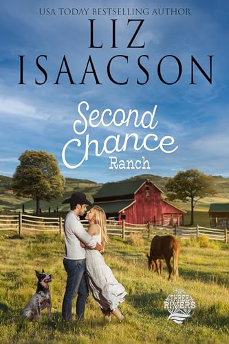 Second Chance Ranch: Christian Contemporary Romance (Three Rivers Ranch Romance™ Book 1) - Click to Buy