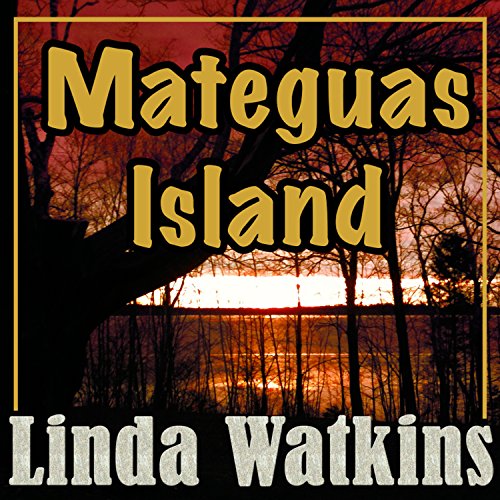 Mateguas Island: A Novel of Terror and Suspense: Mateguas Island, Book 1 - Click to Buy