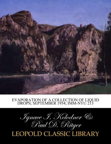 Evaporation of a collection of liquid drops; September 1954; IMM-NYU 213 - Click to Buy