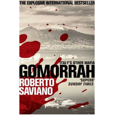 [(Gomorrah: Italy's Other Mafia )] [Author: Roberto Saviano] [Oct-2008]