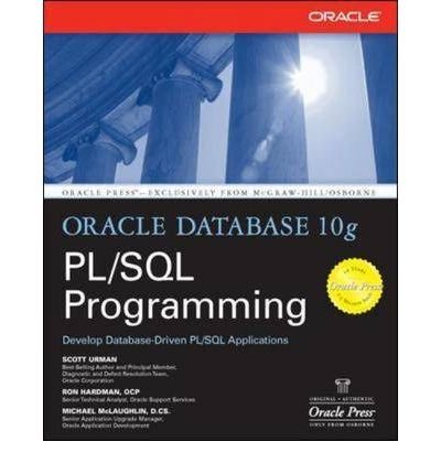 [(Oracle Database 10g Pl/SQL Programming )] [Author: Scott Urman] [Sep-2004] - Click to Buy