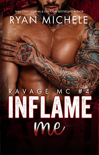 Inflame Me (Ravage MC #4): A Motorcycle Club Romance (English Edition) - Click to Buy