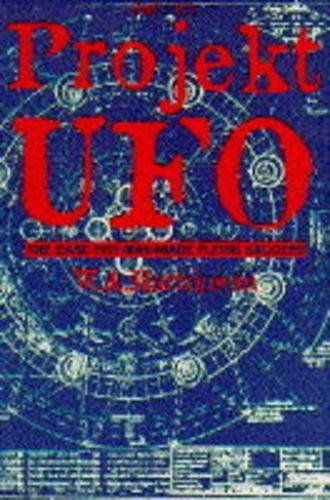 By W.A. Harbinson - Projekt UFO: The Third Reich's Last Secret (1995-03-30) [Hardcover] - Click to Buy