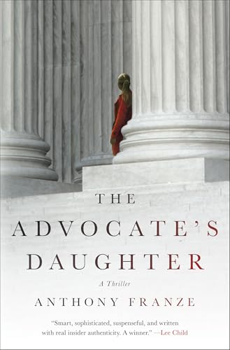 The Advocate's Daughter: A Thriller - Click to Buy