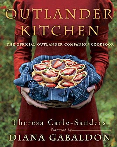 Outlander Kitchen: The Official Outlander Companion Cookbook - Click to Buy